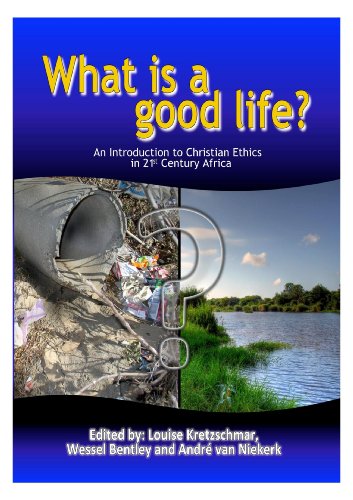 What is a good life? An introduction to Christian Ethics in 21st century Africa